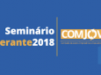NTC - Primeira edição do Seminário Itinerante Comjovem de 2018 será em Porto Ferreira (SP)