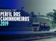CNT - Conheça o perfil dos caminhoneiros do Brasil