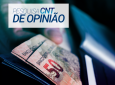CNT - Maioria dos brasileiros acha que a economia ainda está em crise