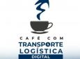 FENATAC - Café com Transporte & Logística Digital
