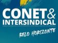 NTC - Últimas semanas para se inscrever no Conet&Intersindical de Belo Horizonte 