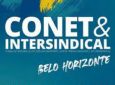 NTC - Últimos dias para inscrições no Conet&Intersindical de Belo Horizonte