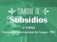 ANTT coleta subsídios sobre o Transporte Internacional de Cargas (TRIC)