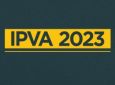 Divulgado o calendário de pagamento do IPVA 2023