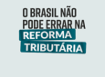 Manifesto da CNT e de outras confederações empresariais sobre as propostas de reforma tributária