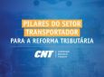 CNT - Lançado documento com pilares para a Reforma Tributária