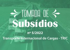 ANTT coleta subsídios sobre o Transporte Internacional de Cargas (TRIC)