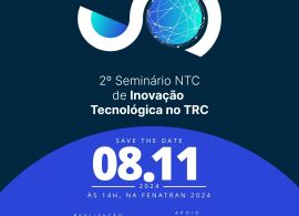 Acontece hoje o 2º Seminário NTC de Inovação Tecnológica no TRC, na FENATRAN 2024