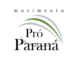 Movimento Pró-Paraná faz balanço dos investimentos do estado em 2024