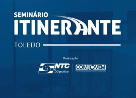 Seminário Itinerante da NTC&Logística em Toledo acontece nesta semana