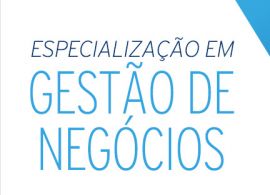 Nova turma de Especialização em Gestão de Negócios teve início nesta segunda-feira