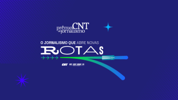 Prêmio CNT de Jornalismo 2025 abre inscrições com duas novas categorias: Texto e Multiplataforma