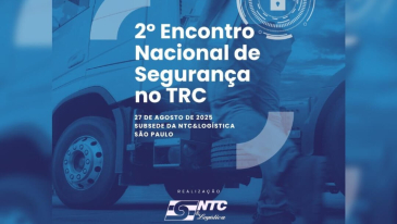 Participe do 2º Encontro Nacional de Segurança no Transporte Rodoviário de Cargas em São Paulo