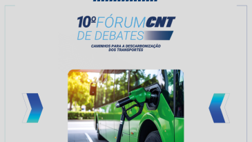 Sistema Transporte promove debate sobre descarbonização do setor no 10º Fórum CNT de Debates, em outubro
