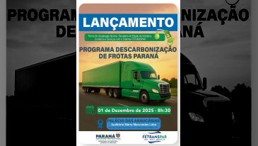 FETRANSPAR e SEIC lideram programa de descarbonização de frotas Paraná a ser lançado em dezembro