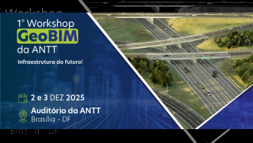 ANTT realiza I Workshop GeoBIM e projeta o futuro das rodovias federais