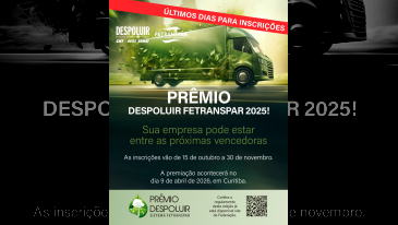 Prêmio DESPOLUIR FETRANSPAR 2025 entra na reta final das inscrições