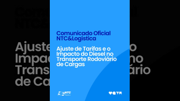 Comunicado Oficial NTC&Log&iacute;stica: Ajuste de Tarifas e o Impacto do Diesel no Transporte Rodovi&aacute;rio de Cargas