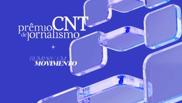 Inscri&ccedil;&otilde;es para o Pr&ecirc;mio CNT de Jornalismo 2026 s&atilde;o prorrogadas at&eacute; 12 de agosto