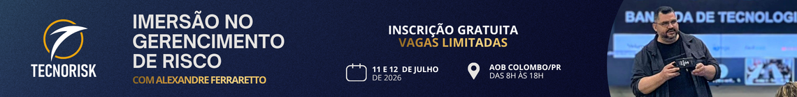 Imersão Gratuita em Gerenciamento de Risco com o especialista Alexandre Ferraretto