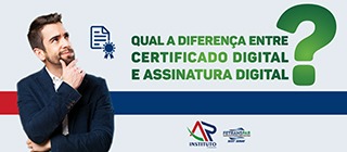 Qual a diferença entre certificado digital e assinatura digital?