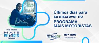 Programa Mais Motoristas segue com inscrições abertas até o próximo dia 14 de junho